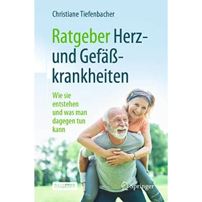 Abbildung von Ratgeber Herz und Gefäßkrankheiten: Wie sie entstehen was man dagegen tun kann