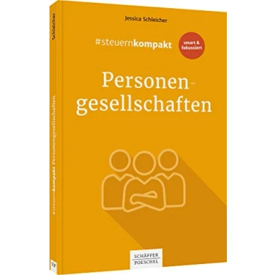 Abbildung von #steuernkompakt Personengesellschaften: Für Onboarding Schnelleinstieg Fortbildung