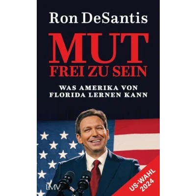 Abbildung von Mut frei zu sein: Was Amerika von Florida lernen kann