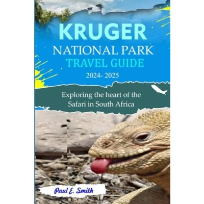 Abbildung von KRUGER NATIONAL PARK TRAVEL GUIDE: Exploring the heart of Safari in South Africa