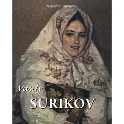Abbildung von Vasily Surikov (Russian Painting from the Romanovs to Stalin, Band 14)