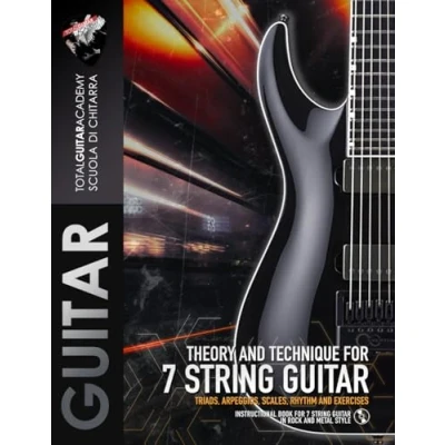 Abbildung von Theory and Technique for 7 String Guitar: Triads, Arpeggios, Scales, Rhythm Exercises (TGA Guitar Technique, Band 6)