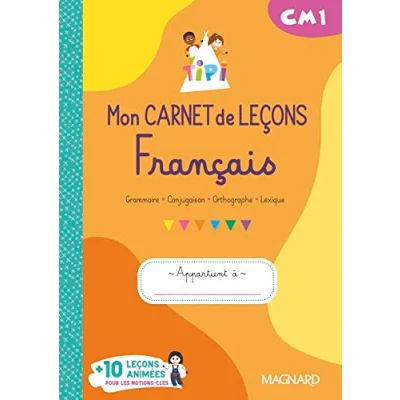 Abbildung von Tipi CM1 : Mon carnet de leçons Français (2023) Cahier l&#039;élève: