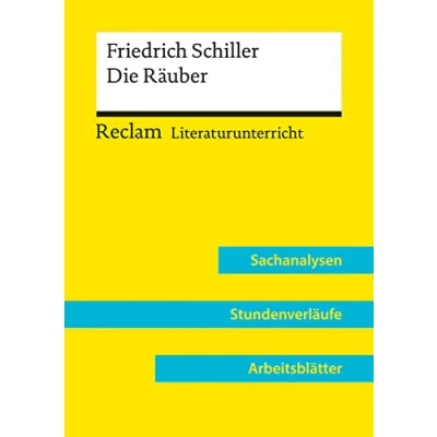 Abbildung von Friedrich Schiller: Die Räuber (Lehrerband) Mit Downloadpaket (Unterrichtsmaterialien): Reclam Literaturunterricht: Sachanalysen, Stundenverläufe, Arbeitsblätter