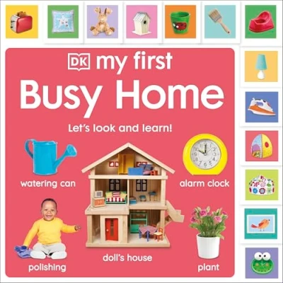 Abbildung von My First Busy Home: Let&#039;s Look and Learn! (My Tabbed Board Book)