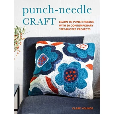 Abbildung von Punch Needle Craft: Learn to With 30 Contemporary Step by Projects