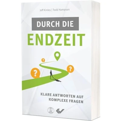 Abbildung von Durch die Endzeit: Klare Antworten auf komplexe Fragen