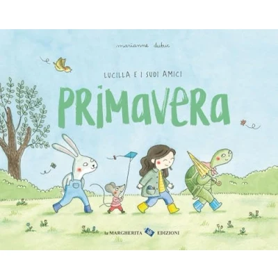 Abbildung von Primavera. Lucilla e i suoi amici. Ediz. a colori (Libri illustrati)