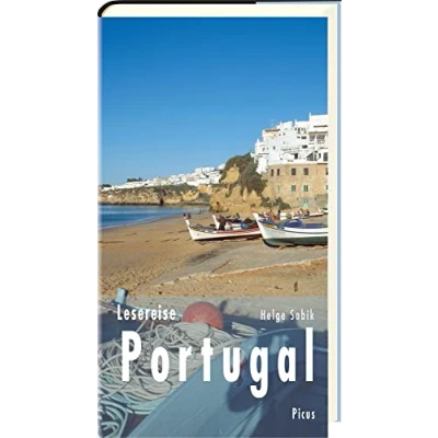 Abbildung von Lesereise Portugal: die Fischer, Zeit anhalten (Picus Lesereisen)