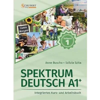Abbildung von Spektrum Deutsch A1+: Teilband 1: Integriertes Kurs und Arbeitsbuch für als Fremdsprache