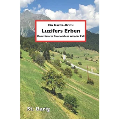 Abbildung von Luzifers Erben: Ein Garda Krimi Commissario Buonocchios zehnter Fall (Ein Gardasee Krimi, Band 10)