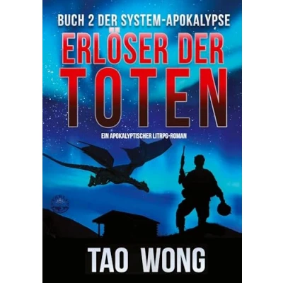 Abbildung von Erlöser der Toten: Ein LitRPG Apokalypse Roman (Die System Apokalypse)