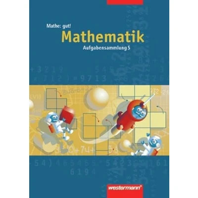 Abbildung von Mathe: gut!: 5. Schuljahr (Mathe Schulbuchunabhängige Arbeitshefte für die Sekundarstufe I)