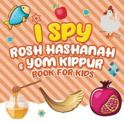 Abbildung von I Spy Rosh Hashanah &amp; Yom Kippur Book for Kids: A Fun Guessing Game Little Kids ages 2 5 and all Great Tishrei gift Toddlers