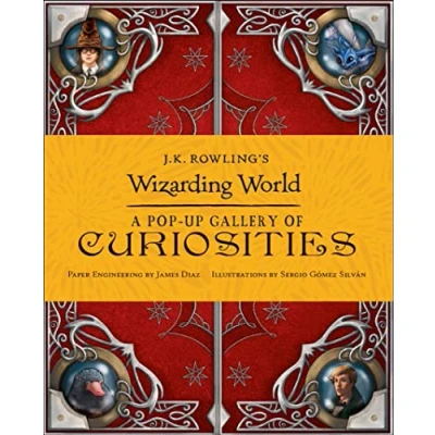 Abbildung von J.K. Rowling&#039;s Wizarding World A Pop Up Gallery of Curiosities: .
