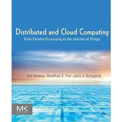 Abbildung von Distributed and Cloud Computing: From Parallel Processing to the Internet of Things