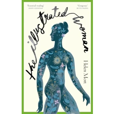 Abbildung von THE Illustrated Woman: SHORTLISTED FOR FORWARD PRIZE 2022