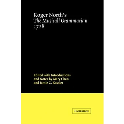 Abbildung von Roger North&#039;s Musical Grammarian: Cambridge Studies in Music