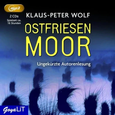 Abbildung von Ostfriesenmoor: Ungekürzte Autorenlesung (Ostfriesenkrimi: Ann Kathrin Klaasen ermittelt)