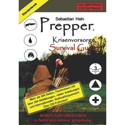 Abbildung von Prepper, Krisenvorsorge, Survival Guide: Bereit zum Überleben (Überlebensratgeber: Guide, Band 1)