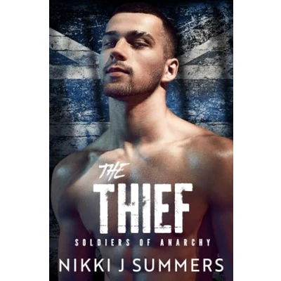 Abbildung von The Thief: A Dark, Vigilante, Standalone Romance (The Soldiers of Anarchy, Band 5)