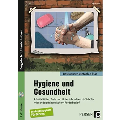 Abbildung von Hygiene und Gesundheit einfach &amp; klar: Arbeitsblätter, Tests Unterrichtsideen für Schüler mit sonderpädagogischem Förderbedarf (5. bis 7. Klasse) (Basiswissen klar)