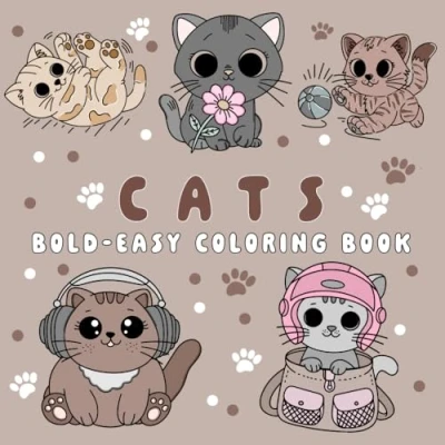 Abbildung von Cats: Bold and Easy Coloring Book with Simple Big Designs For Relaxation Stress Relief, Adults,Teens Kids