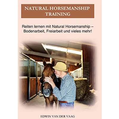 Abbildung von Natural Horsemanship Training: Reiten lernen mit Bodenarbeit, Freiarbeit und vieles mehr!
