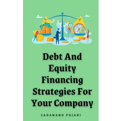 Abbildung von Debt And Equity Financing Strategies For Your Company