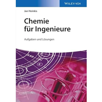 Abbildung von Chemie für Ingenieure: Aufgaben und Lösungen