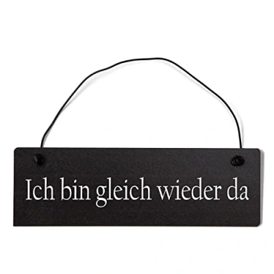 Abbildung von Homeyourself Ich Bin gleich Wieder da Dekoschild Türschild schwarz mit Draht