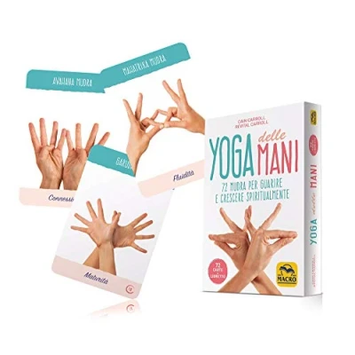 Abbildung von Yoga delle mani. 72 mudra per guarire e crescere spiritualmente. Con Carte (Tecniche corporee)