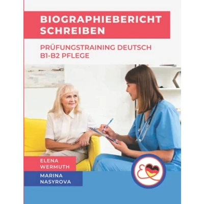 Abbildung von Biographiebericht schreiben Prüfungstraining Deutsch B1 B2 Pflege