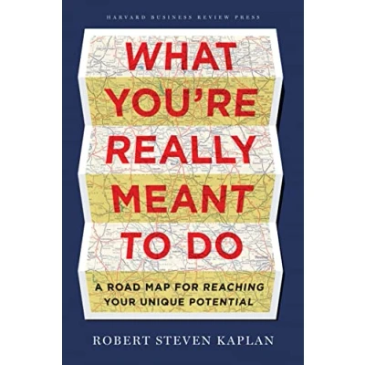 Abbildung von What You&#039;re Really Meant to Do: A Road Map for Reaching Your Unique Potential