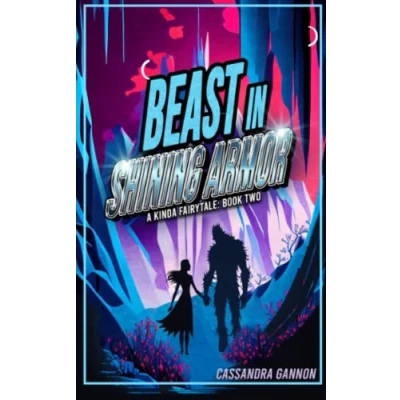 Abbildung von Beast in Shining Armor (A Kinda Fairytale, Band 2)