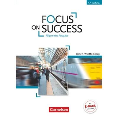 Abbildung von Focus on Success 5th Edition Baden Württemberg B1/B2: Schulbuch