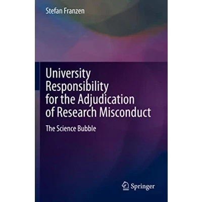 Abbildung von University Responsibility for The Adjudication of Research Misconduct: Science Bubble