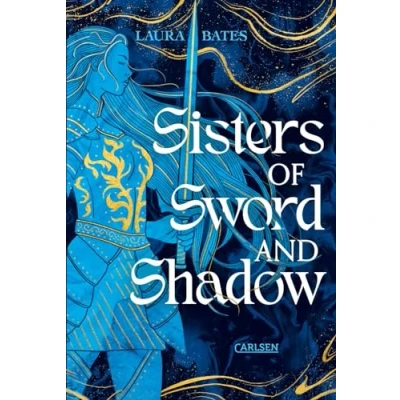 Abbildung von Sisters of Sword and Shadow (Sisters 1): Ein mutiger Ritterorden der Frauen im Kampf um Macht, Gerechtigkeit und Liebe