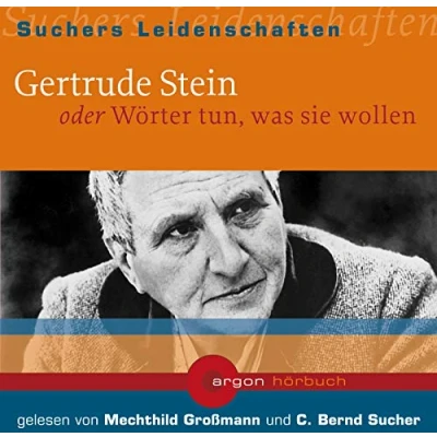 Abbildung von Gertrude Stein oder Wörter tun, was sie wollen, 1 Audio CD
