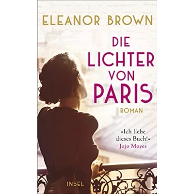Abbildung von Die Lichter von Paris: Roman (insel taschenbuch)