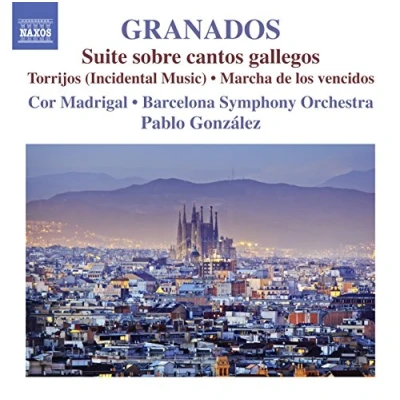 Abbildung von Granados: Suite Sobre Cantos Gallegos, Torrijos &amp; Marcha de los vencidos
