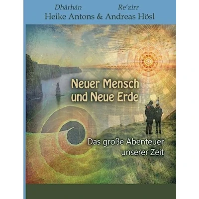 Abbildung von Neuer Mensch und Neue Erde: Das große Abenteuer unserer Zeit