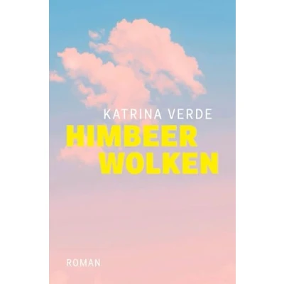 Abbildung von Himbeerwolken: ein lebenskluger und humorvoller Roman über Freundschaft, Liebe inspirierendes Büchercafé
