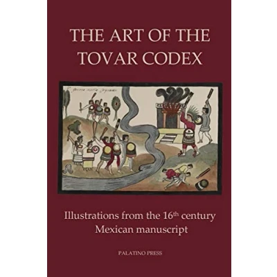Abbildung von the Art of Tovar Codex: Illustrations from 16th century Mexican manuscript