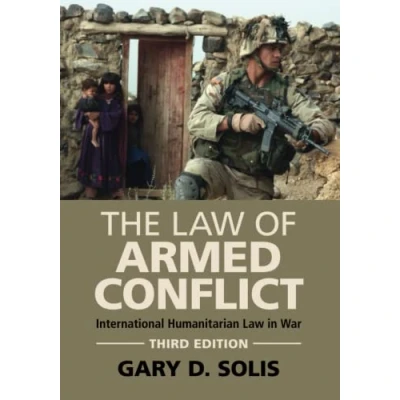 Abbildung von The Law of Armed Conflict: International Humanitarian in War