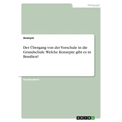 Abbildung von der Übergang von Vorschule in die Grundschule. Welche Konzepte gibt es Brasilien?