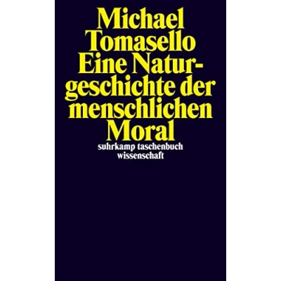 Abbildung von Eine Naturgeschichte der menschlichen Moral