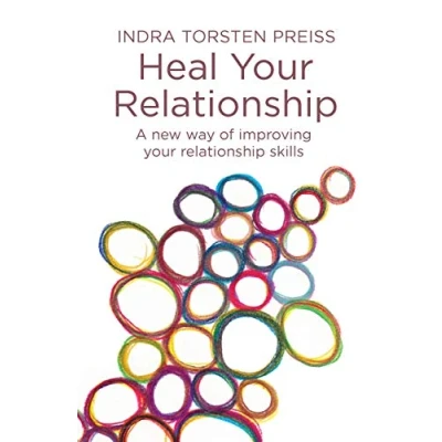 Abbildung von Heal your Relationship: A new way of improving relationship skills (The Systemic View)