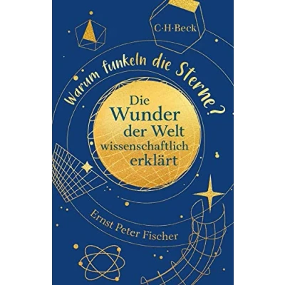 Abbildung von Warum funkeln Die Sterne?: Wunder der Welt wissenschaftlich erklärt (Beck Paperback)
