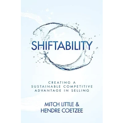 Abbildung von Shiftability: Creating a Sustainable Competitive Advantage in Selling
